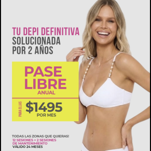 Pase Libre Anual de Depilación - DAMAS